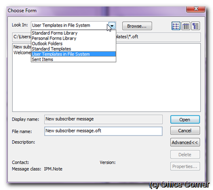 Browse User Templates in File System and select your message template - Write a new message based on an Outlook Template