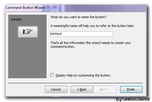 Give the button a more recognizable name if you want to refer to it when you create VB code - Make Microsoft Access forms more user-friendly with big navigation controls